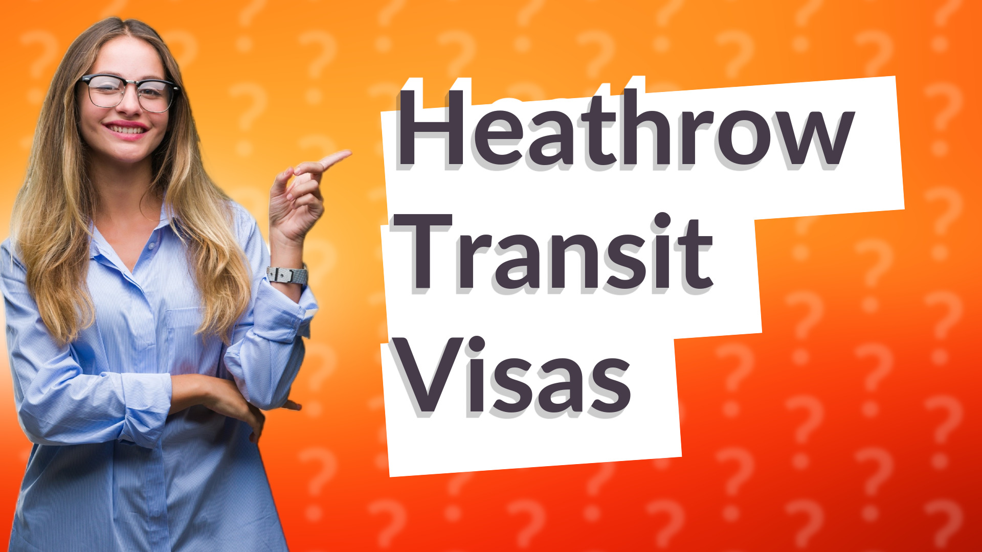 Heathrow Transit Visas