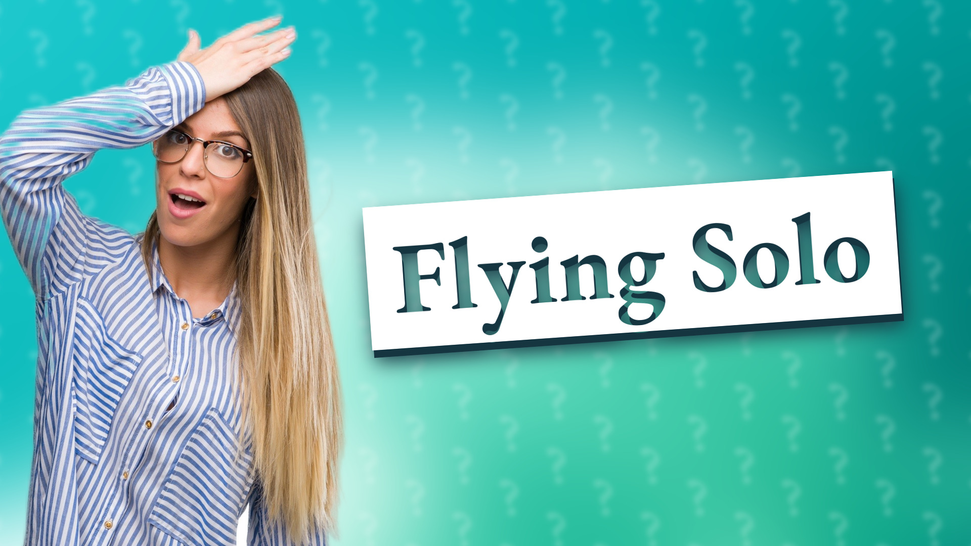 Flying Solo