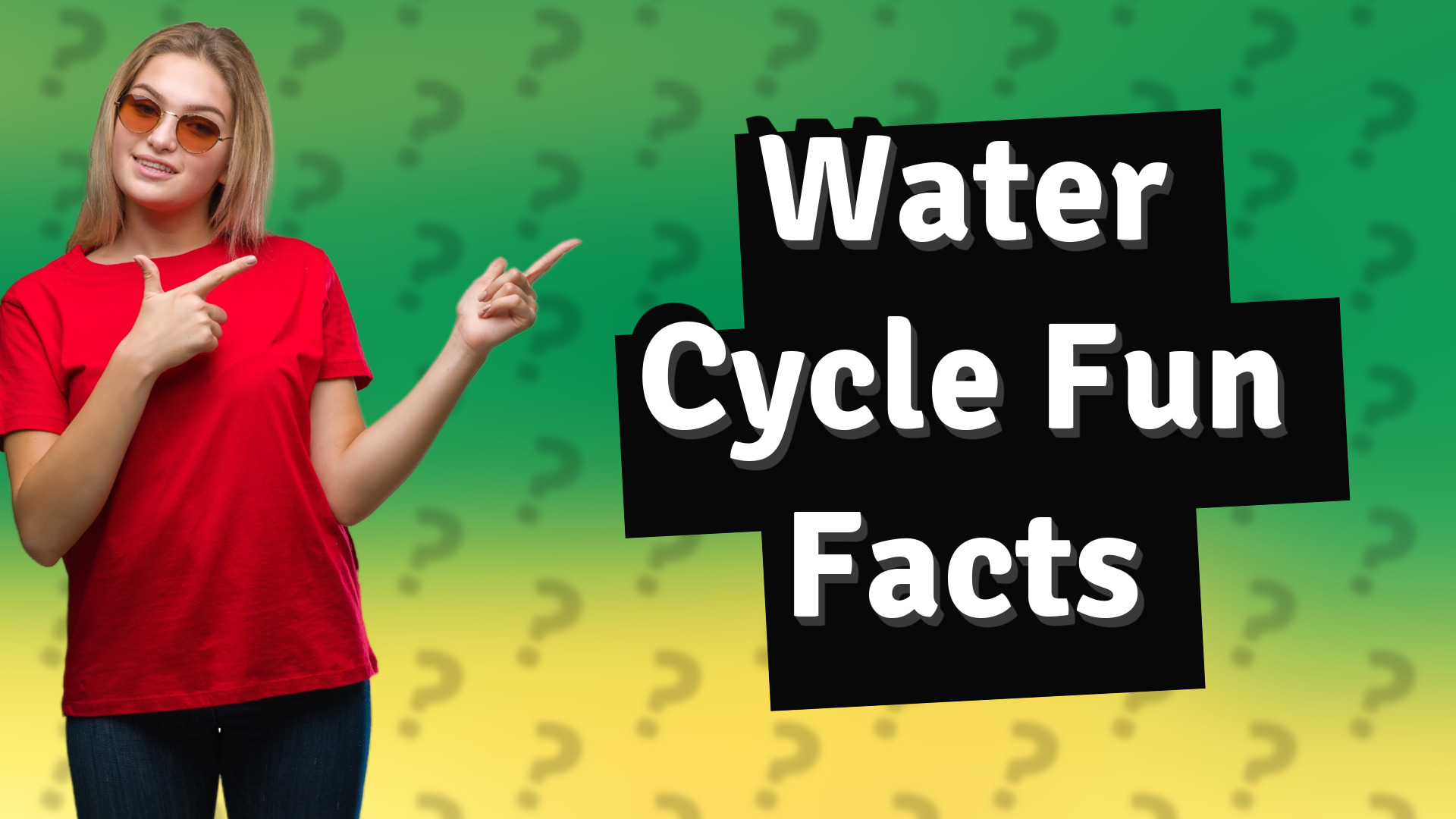 Water Cycle Fun Facts