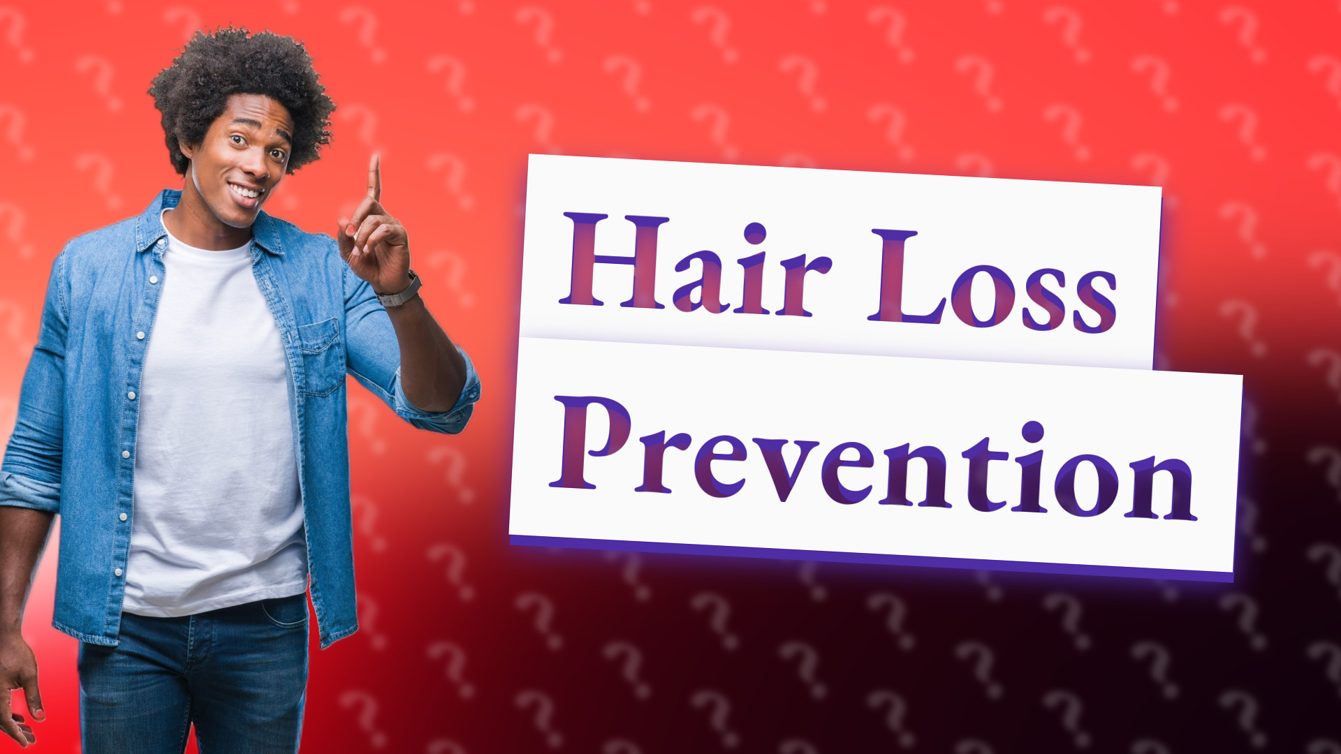Hair Loss Prevention