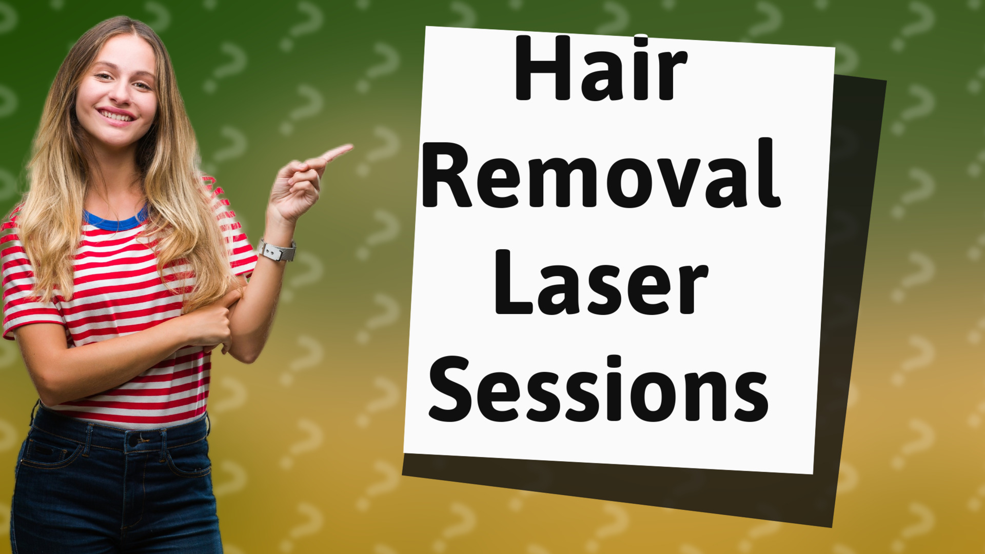 Hair Removal Laser Sessions