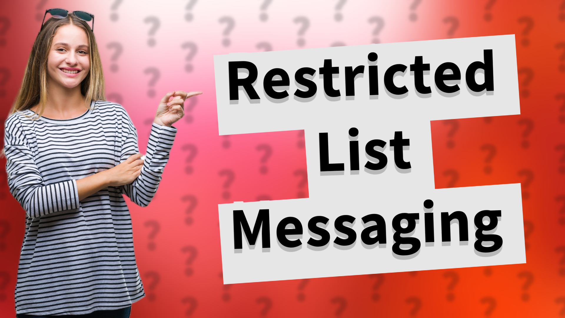 Restricted List Messaging