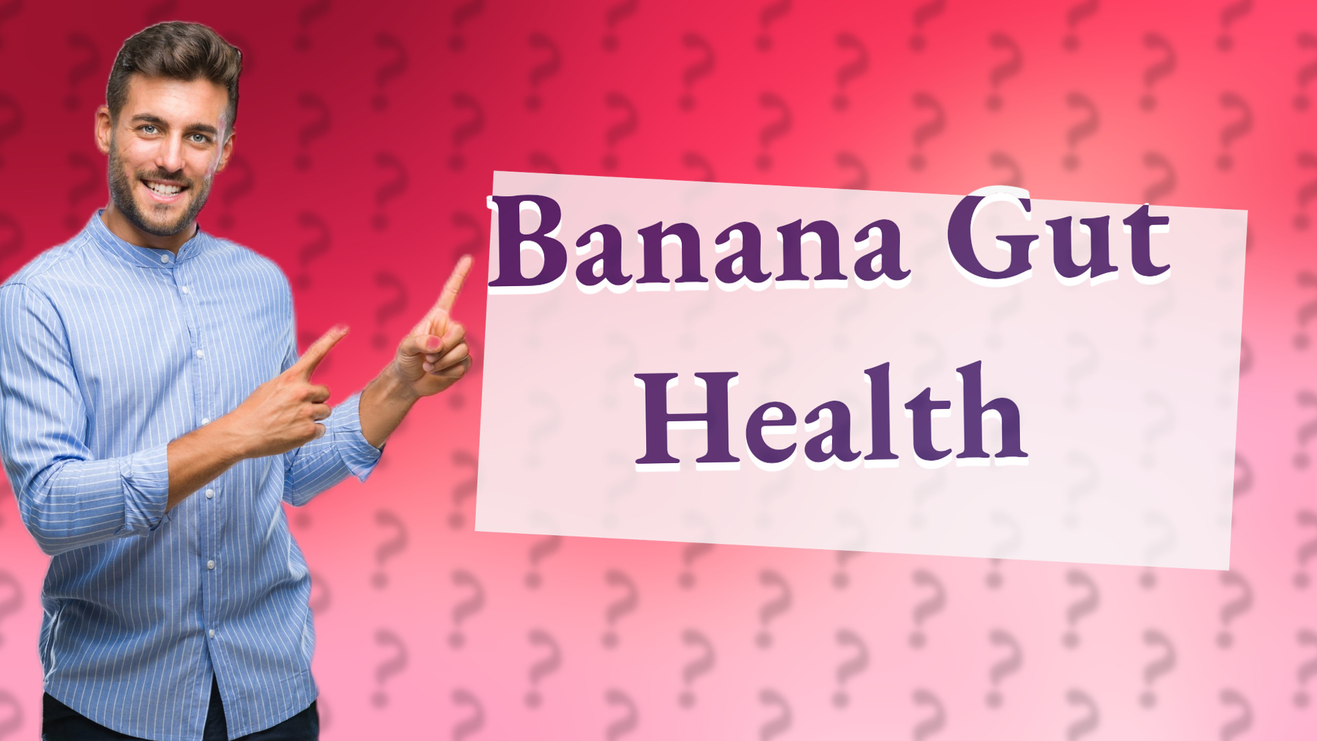 Banana Gut Health