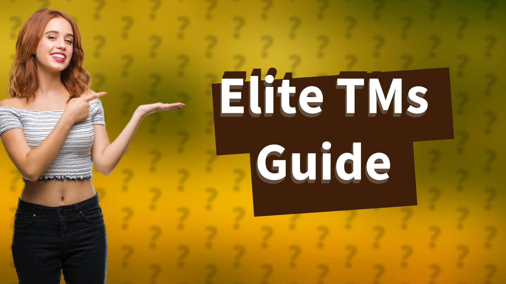Elite TMs Guide