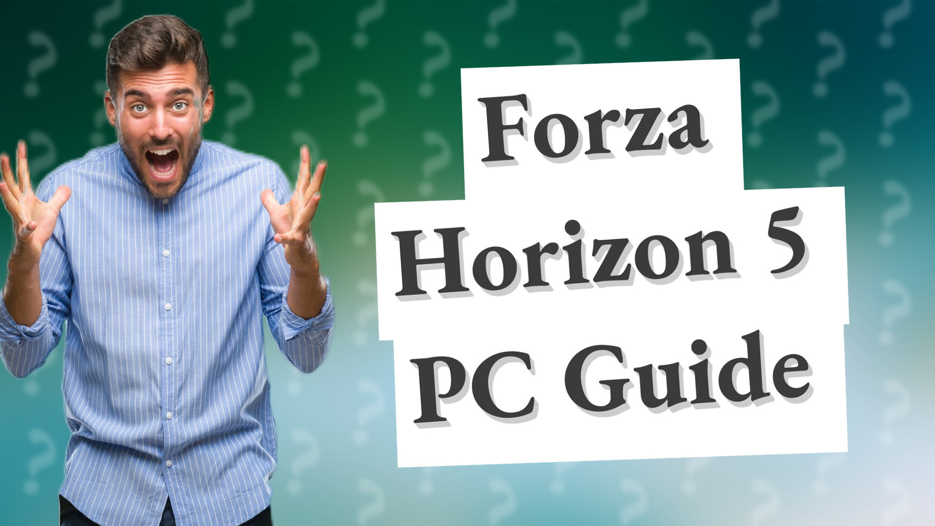 Forza Horizon 5 PC Guide