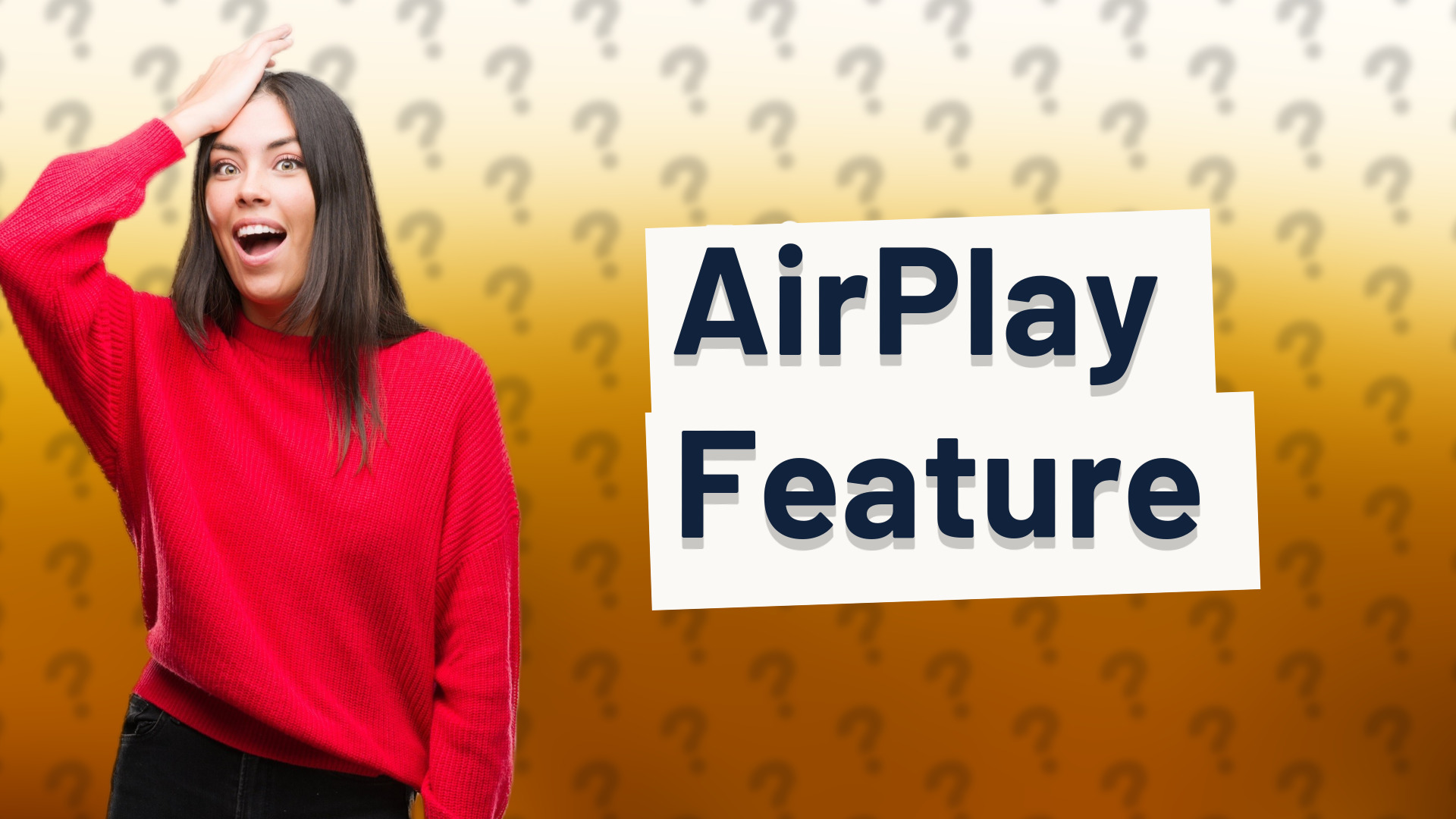 AirPlay Feature