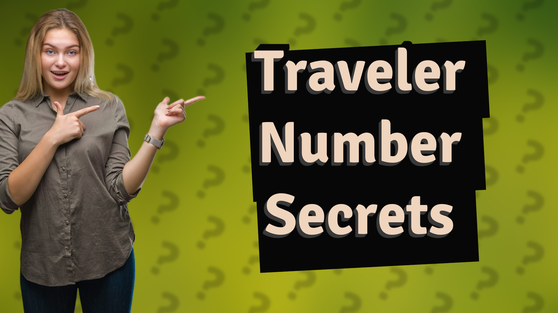 Traveler Number Secrets