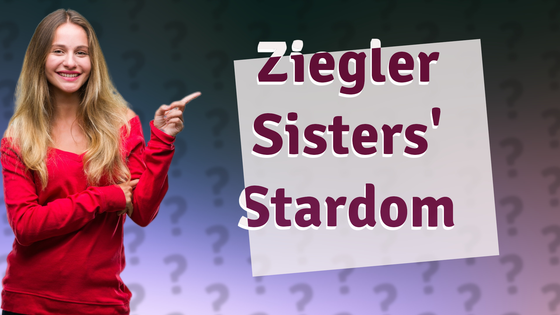 Ziegler Sisters' Stardom