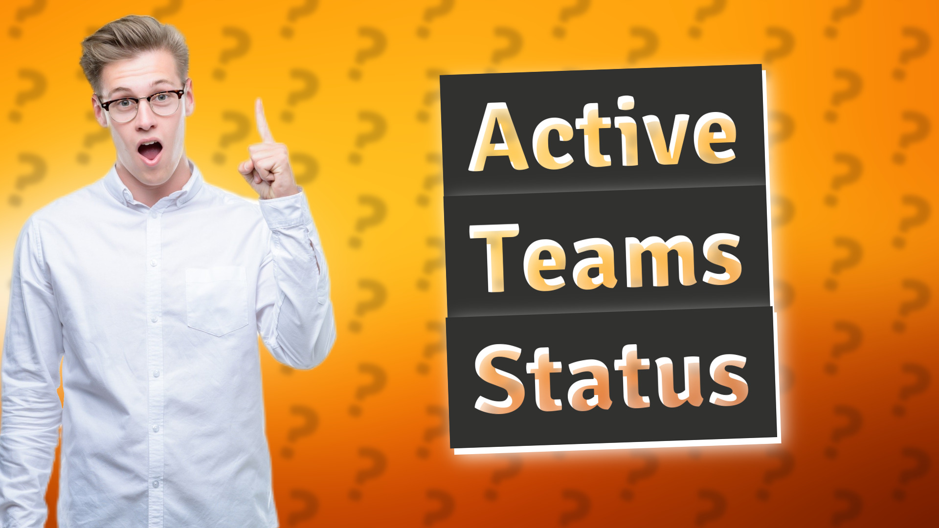 Active Teams Status