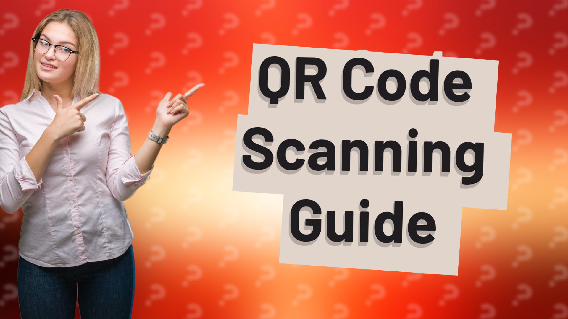 QR Code Scanning Guide