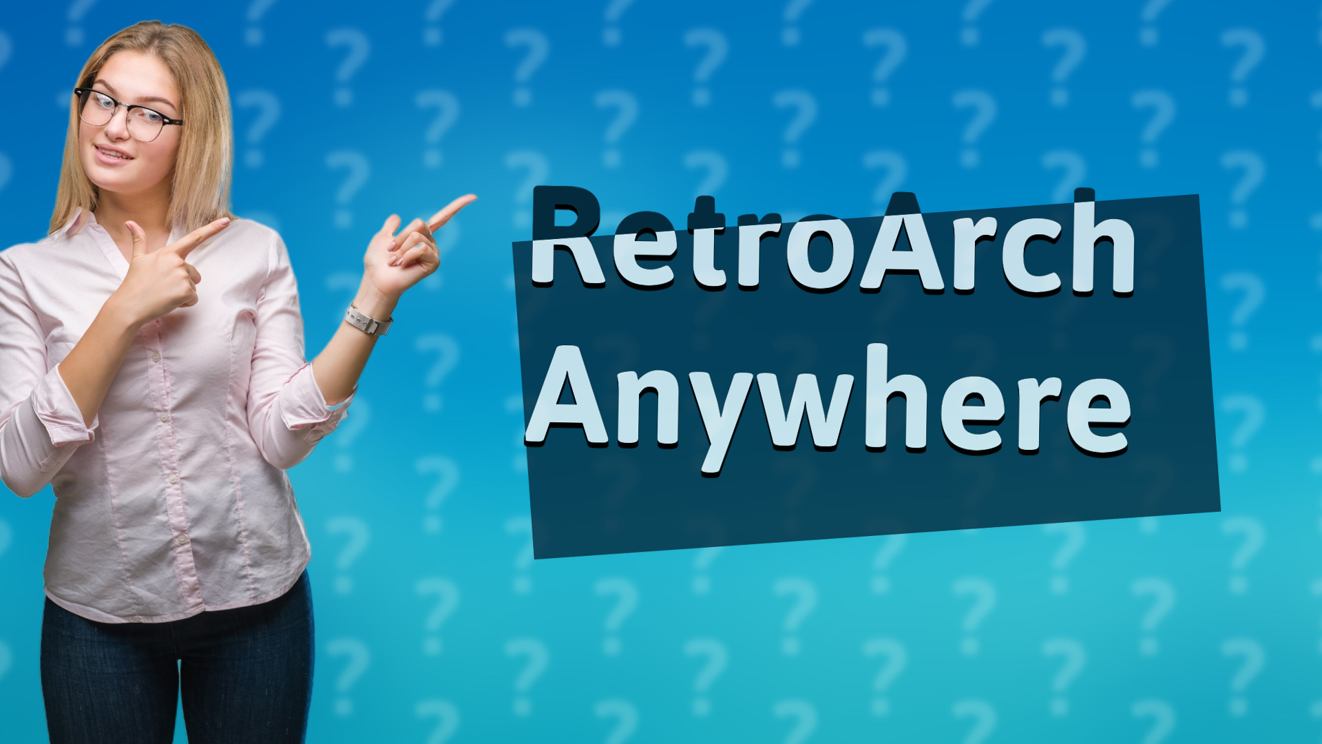 RetroArch Anywhere