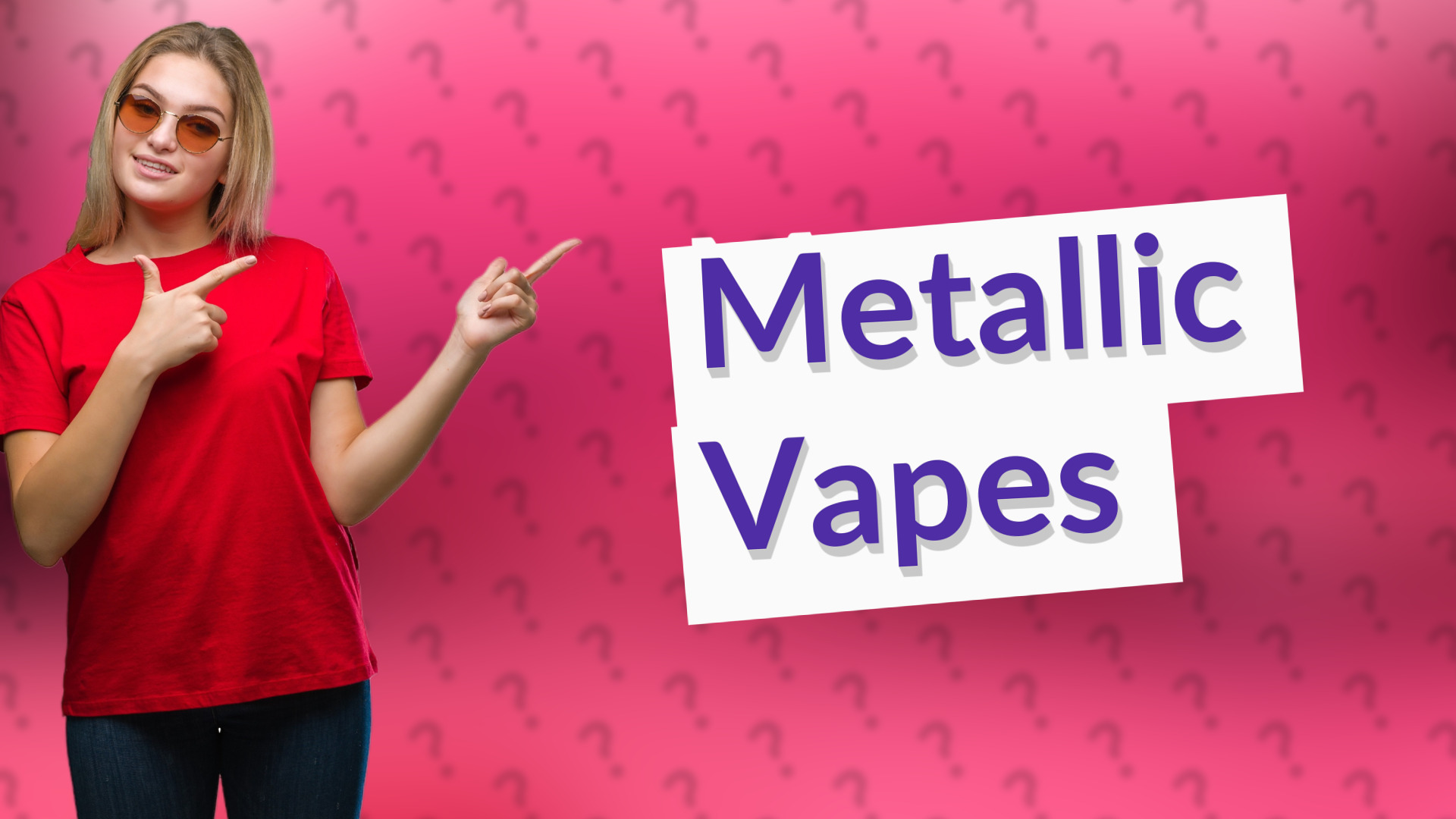 Metallic Vapes
