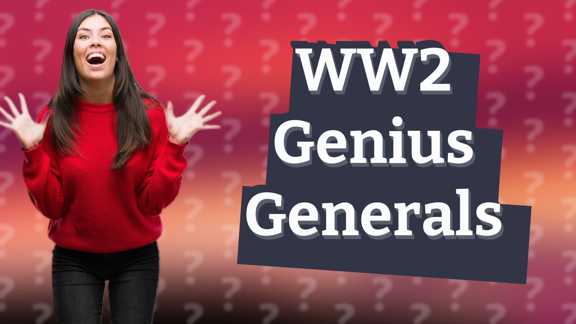 WW2 Genius Generals