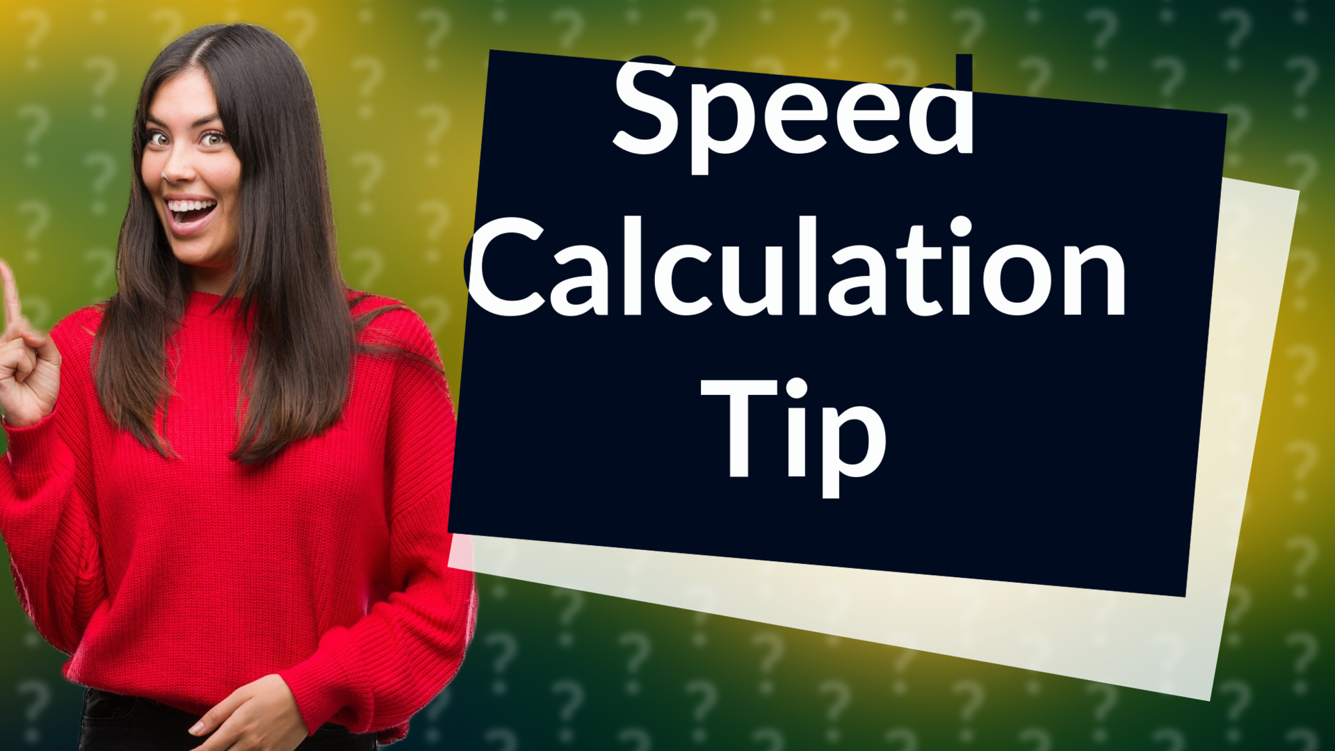 Speed Calculation Tip