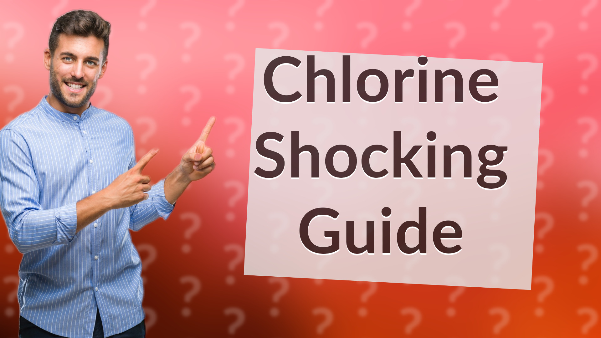 Chlorine Shocking Guide