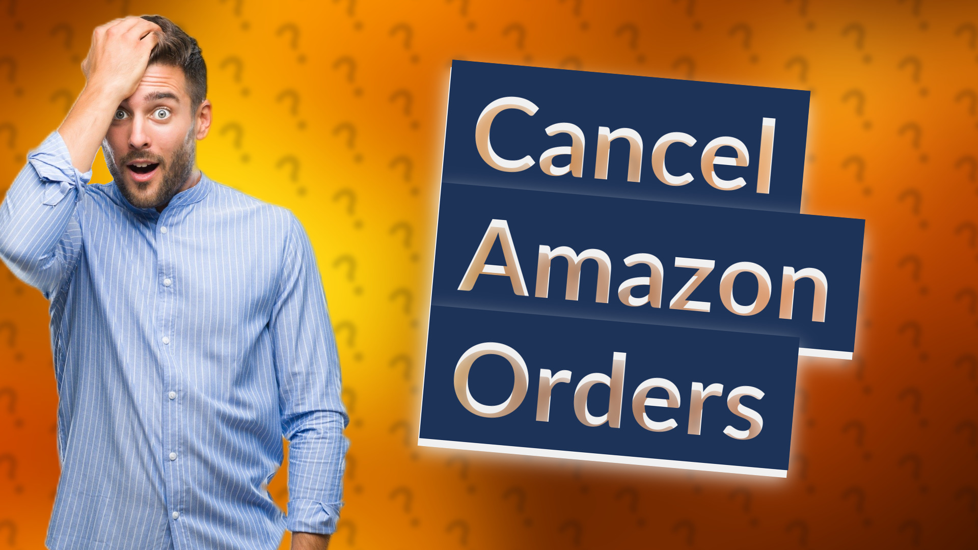 Cancel Amazon Orders