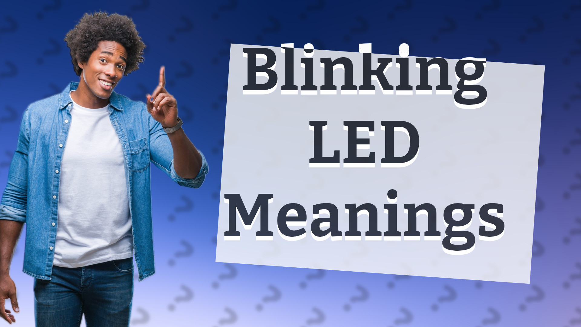 Blinking LED Meanings