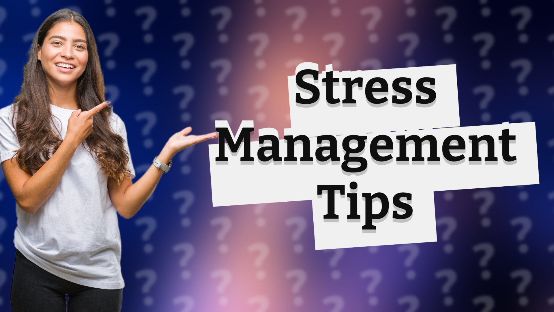 Stress Management Tips