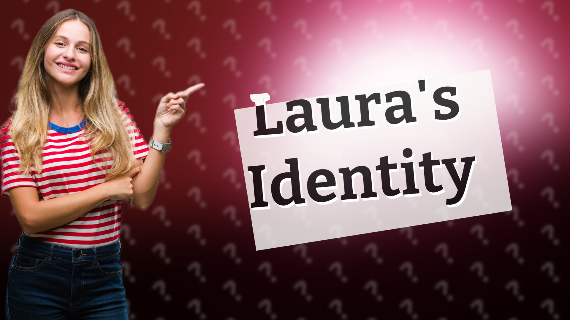 Laura's Identity
