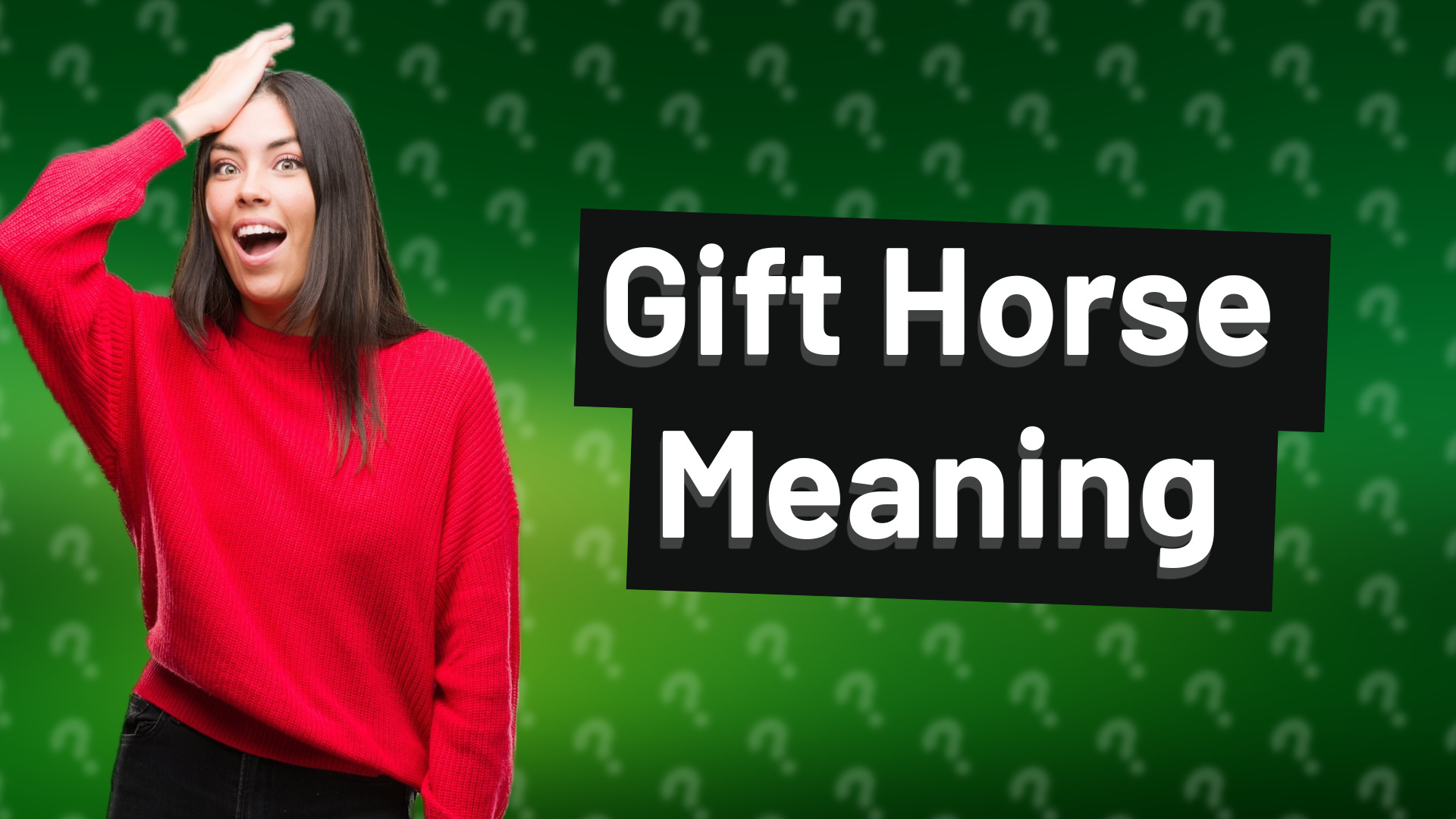 Gift Horse Meaning