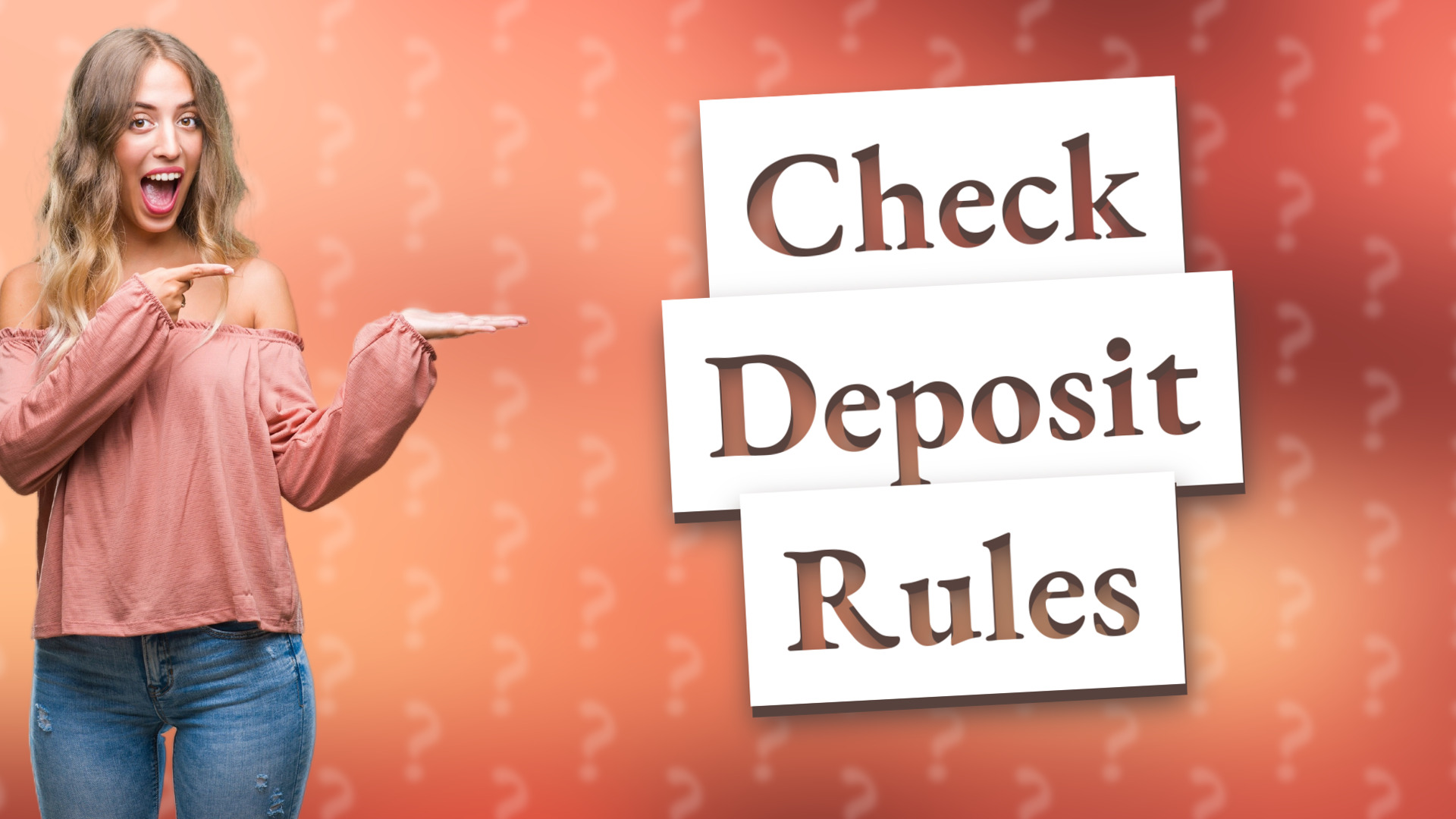 Check Deposit Rules