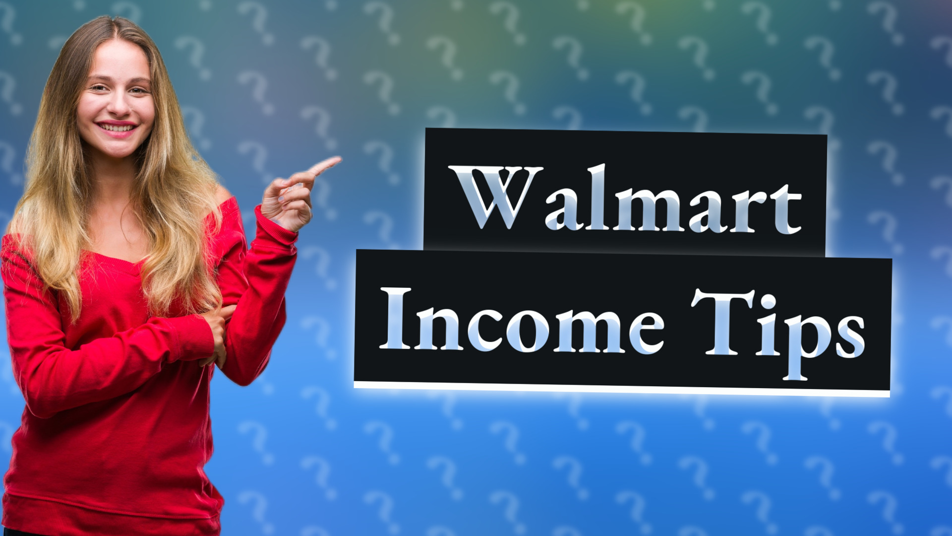 Walmart Income Tips