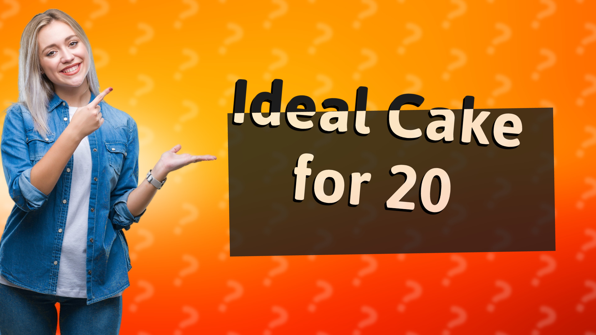 Ideal Cake for 20