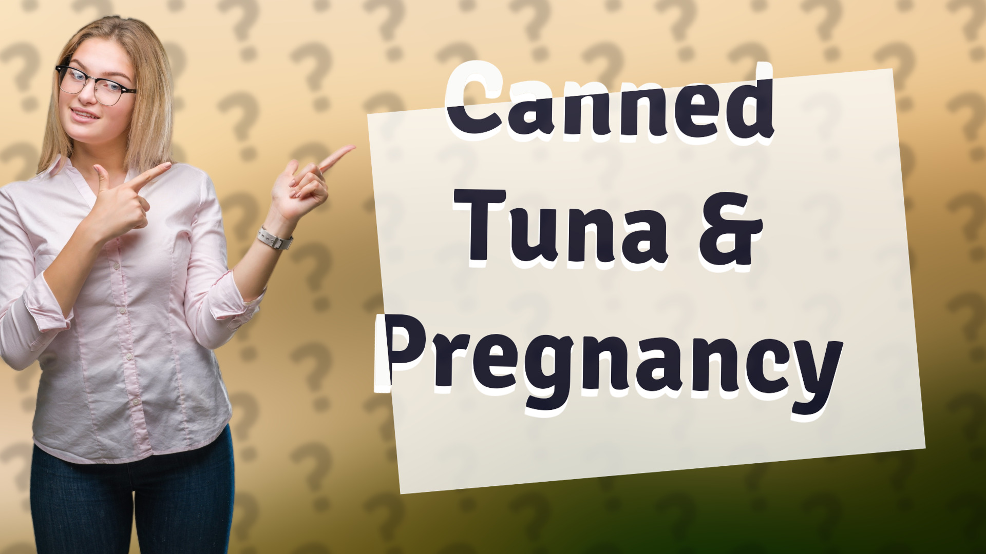 Canned Tuna & Pregnancy