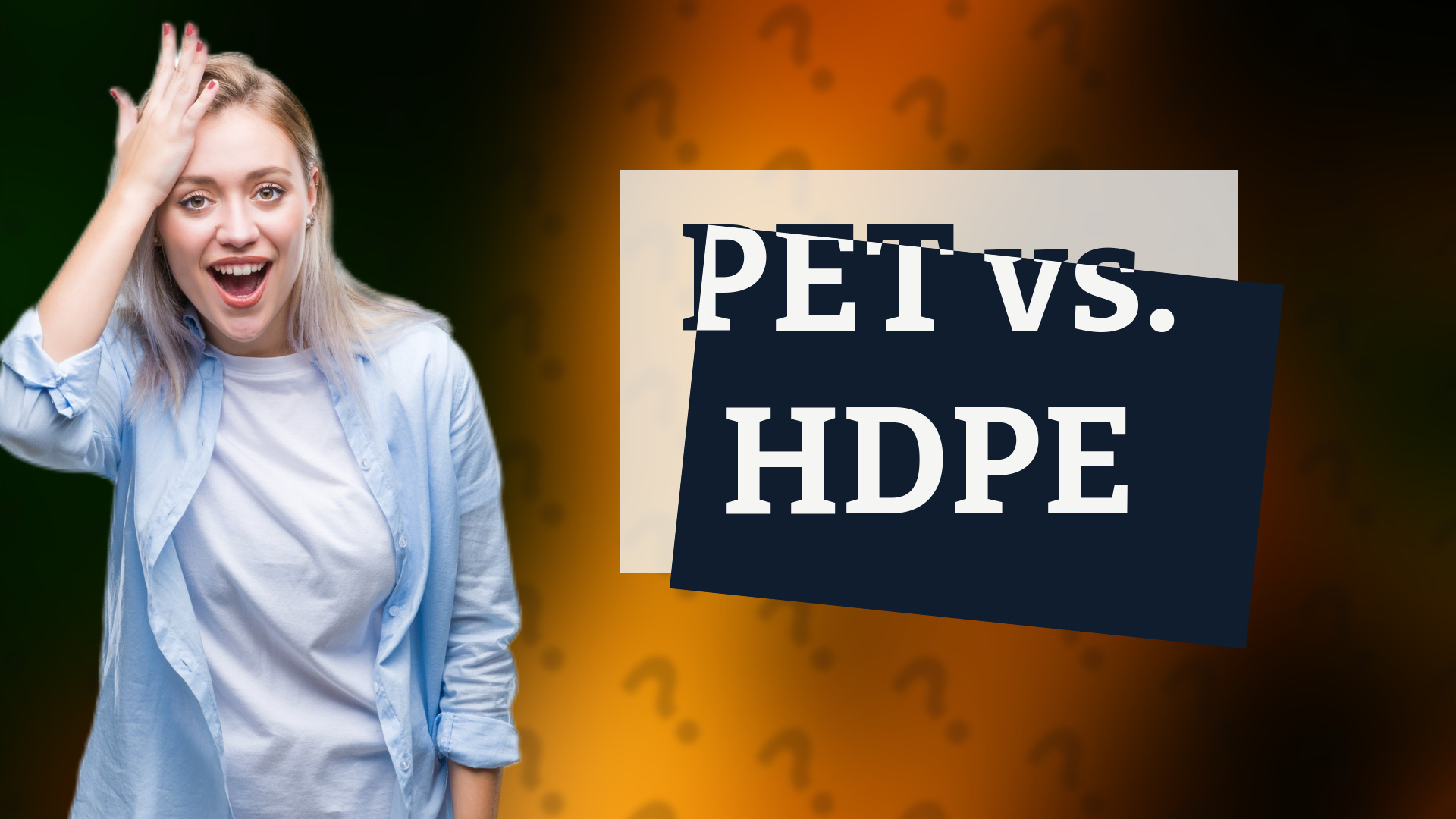 PET vs. HDPE