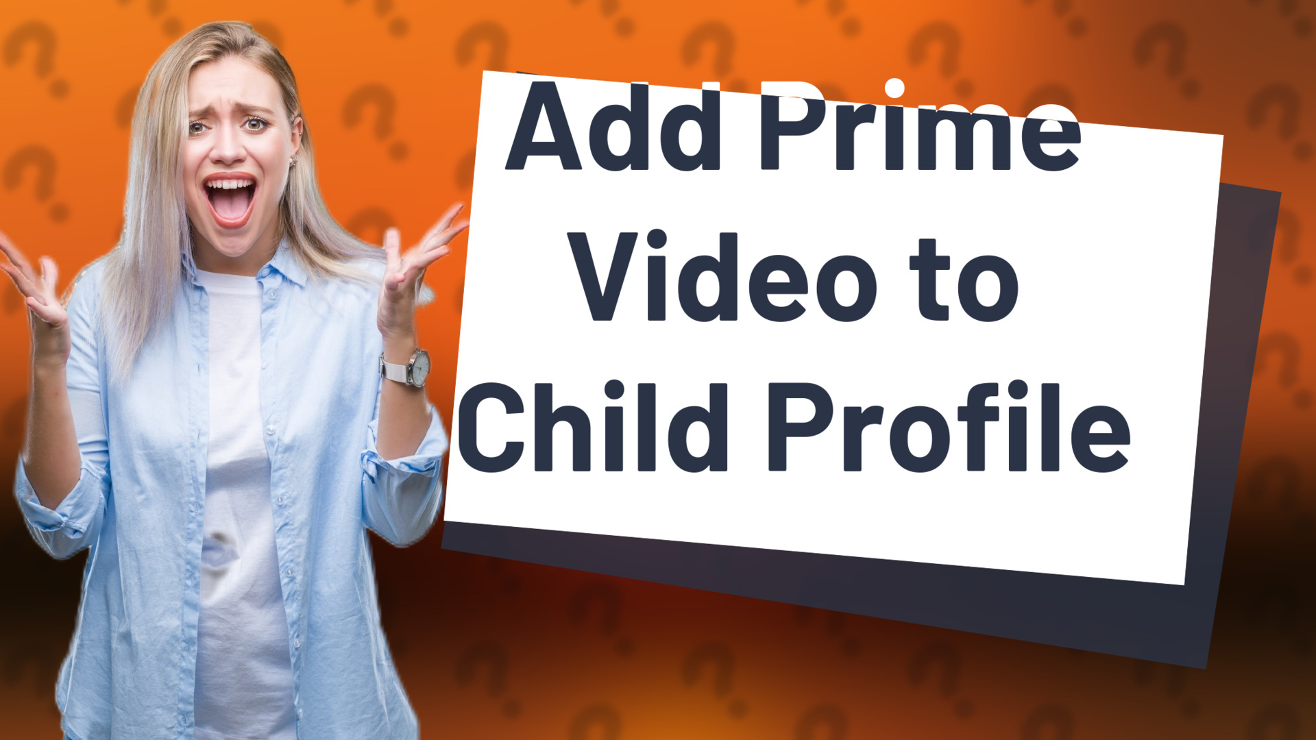 Add Prime Video to Child Profile
