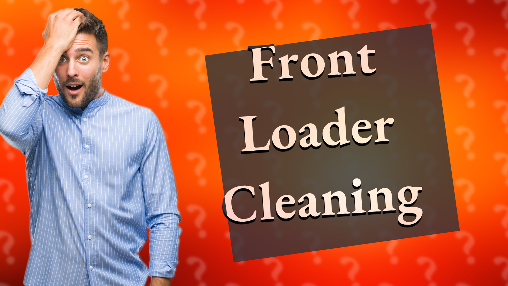 Front Loader Cleaning