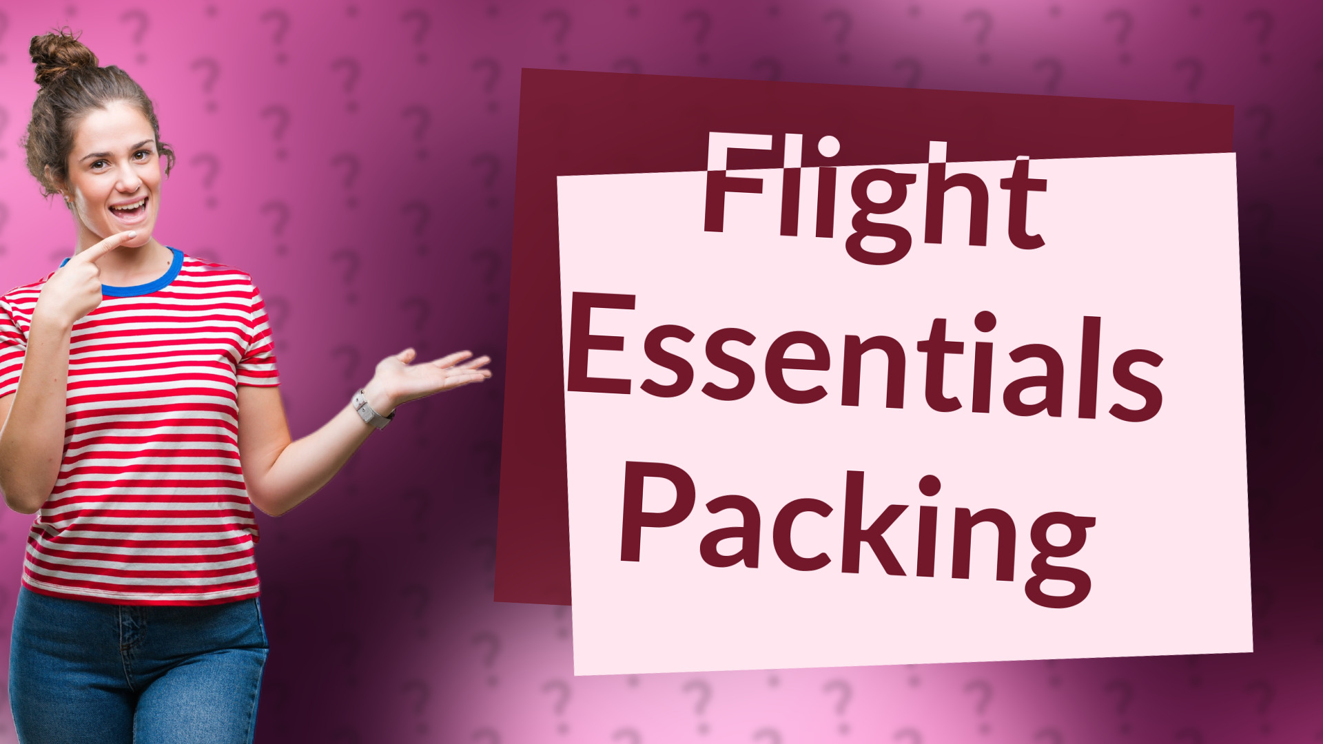 Flight Essentials Packing