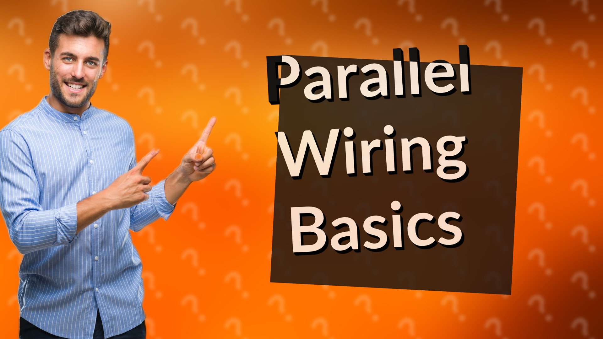 Parallel Wiring Basics