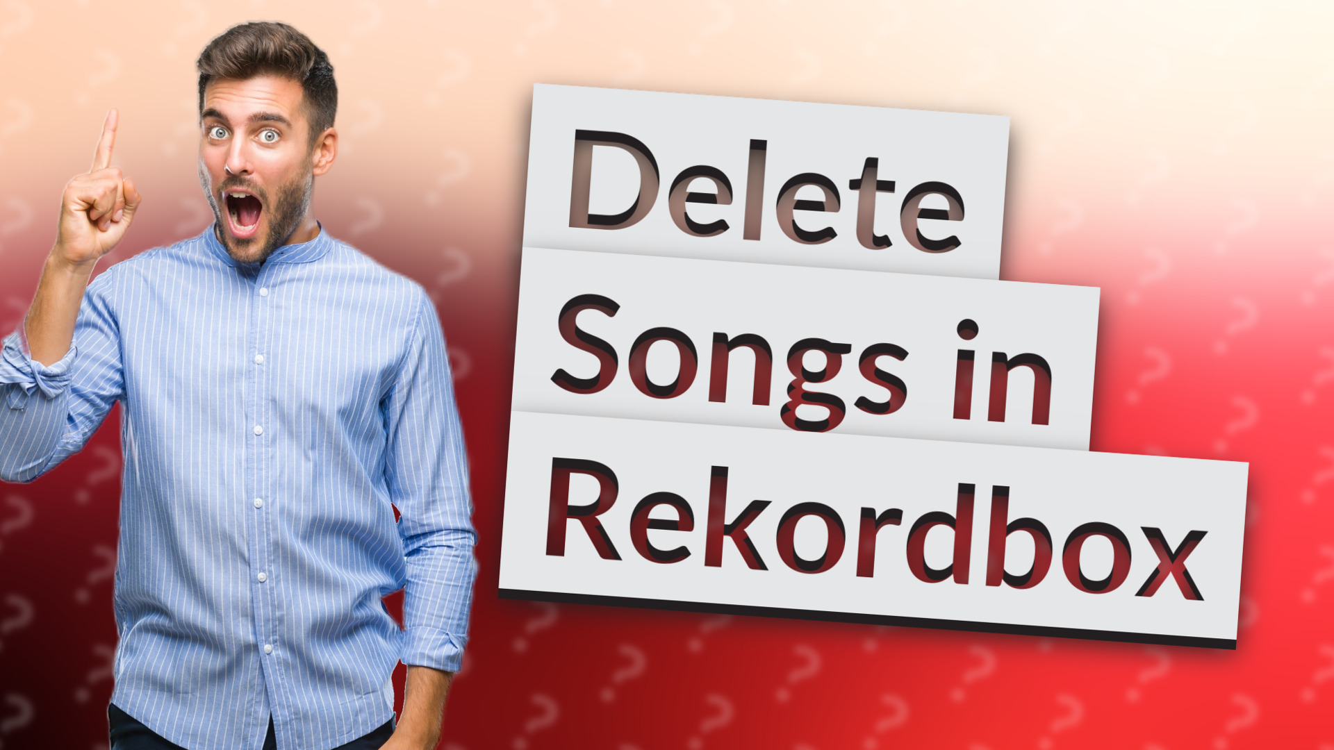 Delete Songs in Rekordbox
