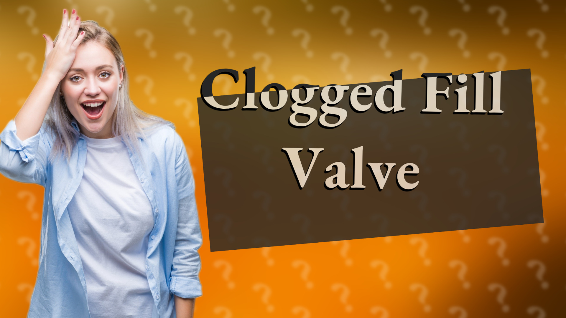 Clogged Fill Valve