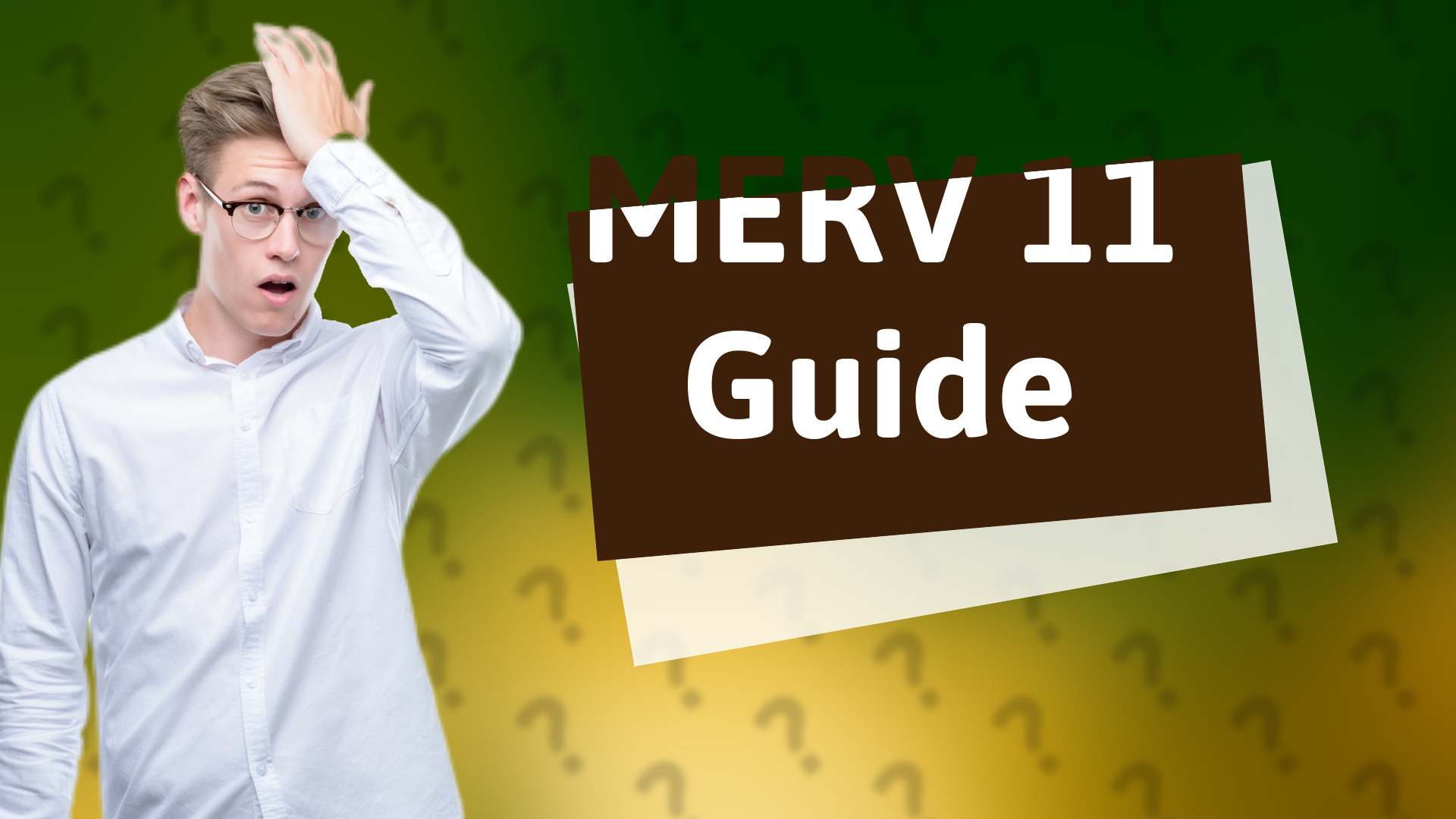 MERV 11 Guide
