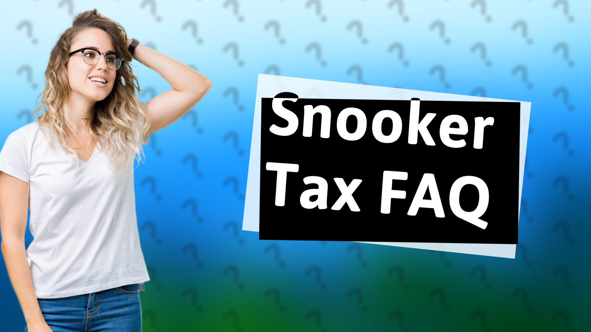 Snooker Tax FAQ