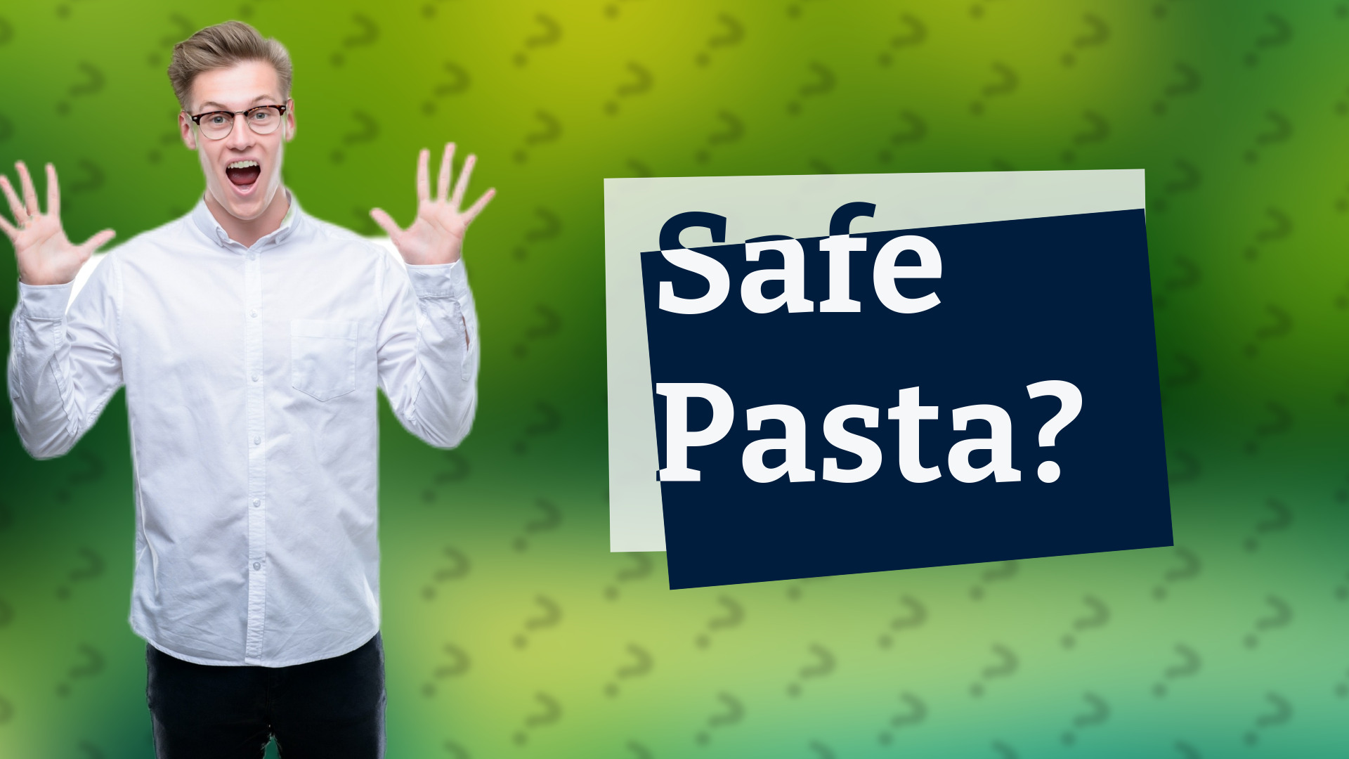 Safe Pasta?