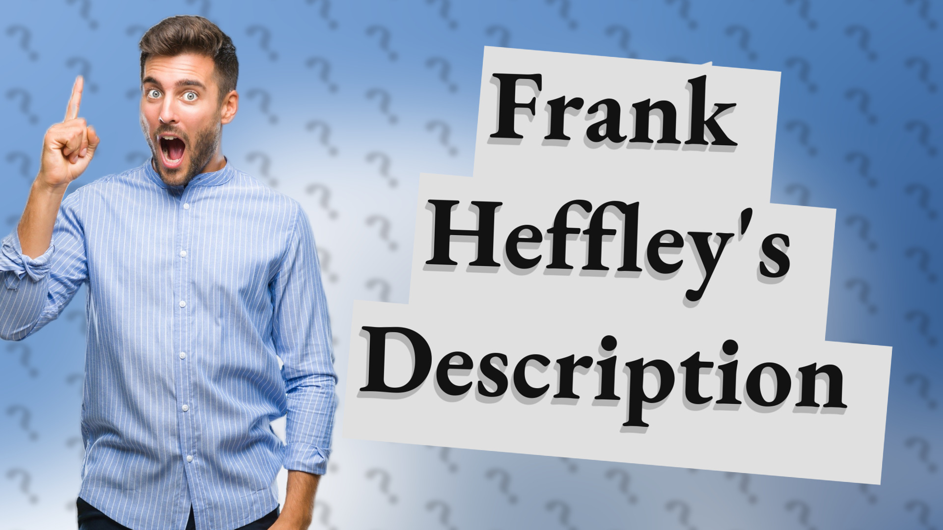 Frank Heffley's Description