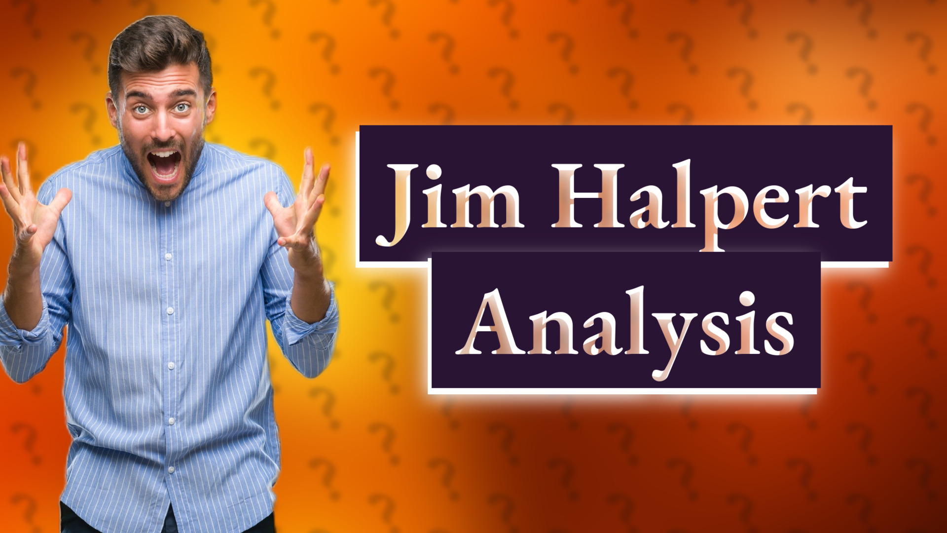 Jim Halpert Analysis