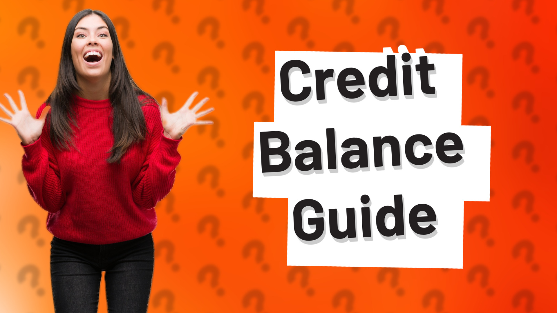 Credit Balance Guide