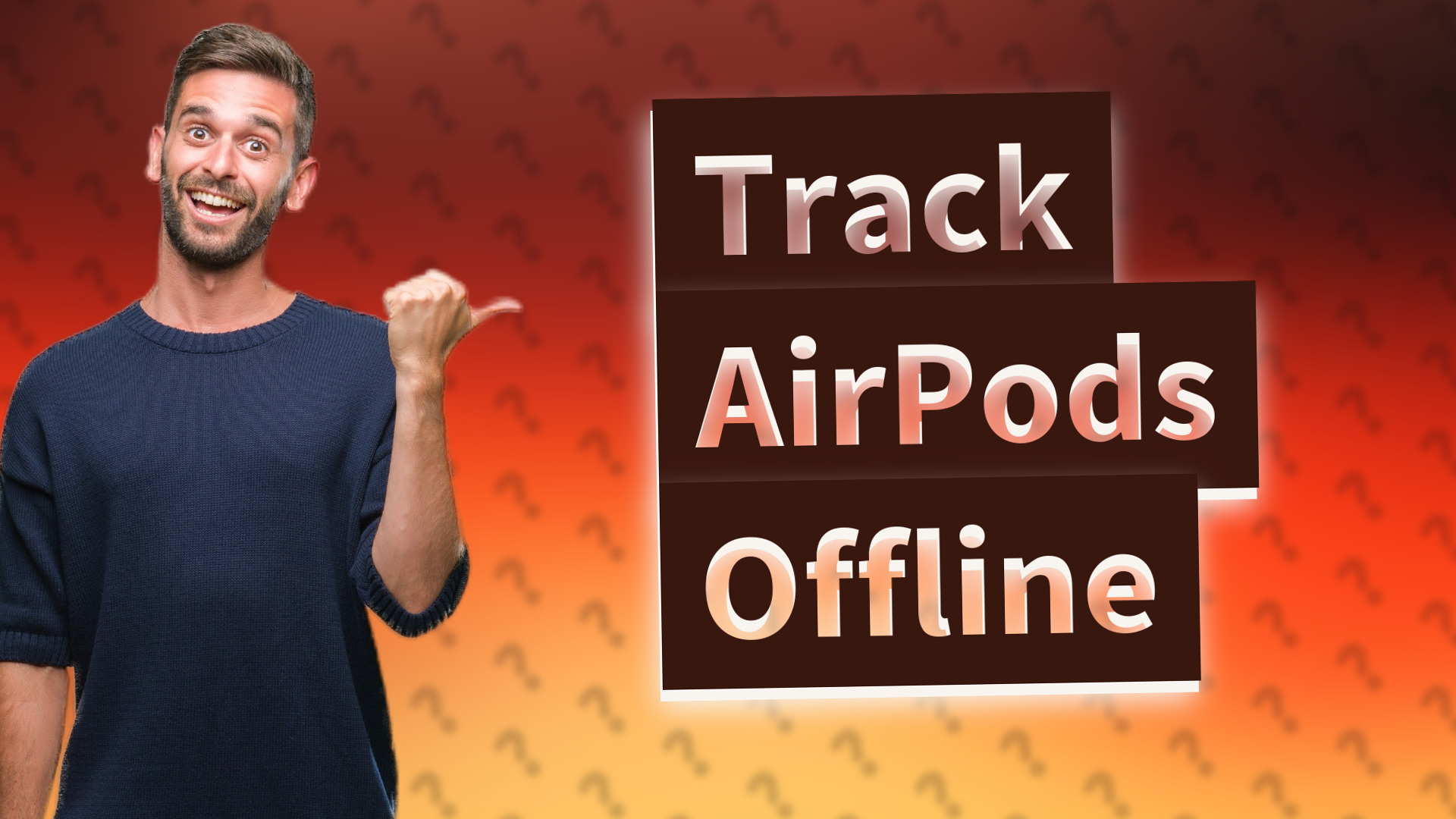 Track AirPods Offline