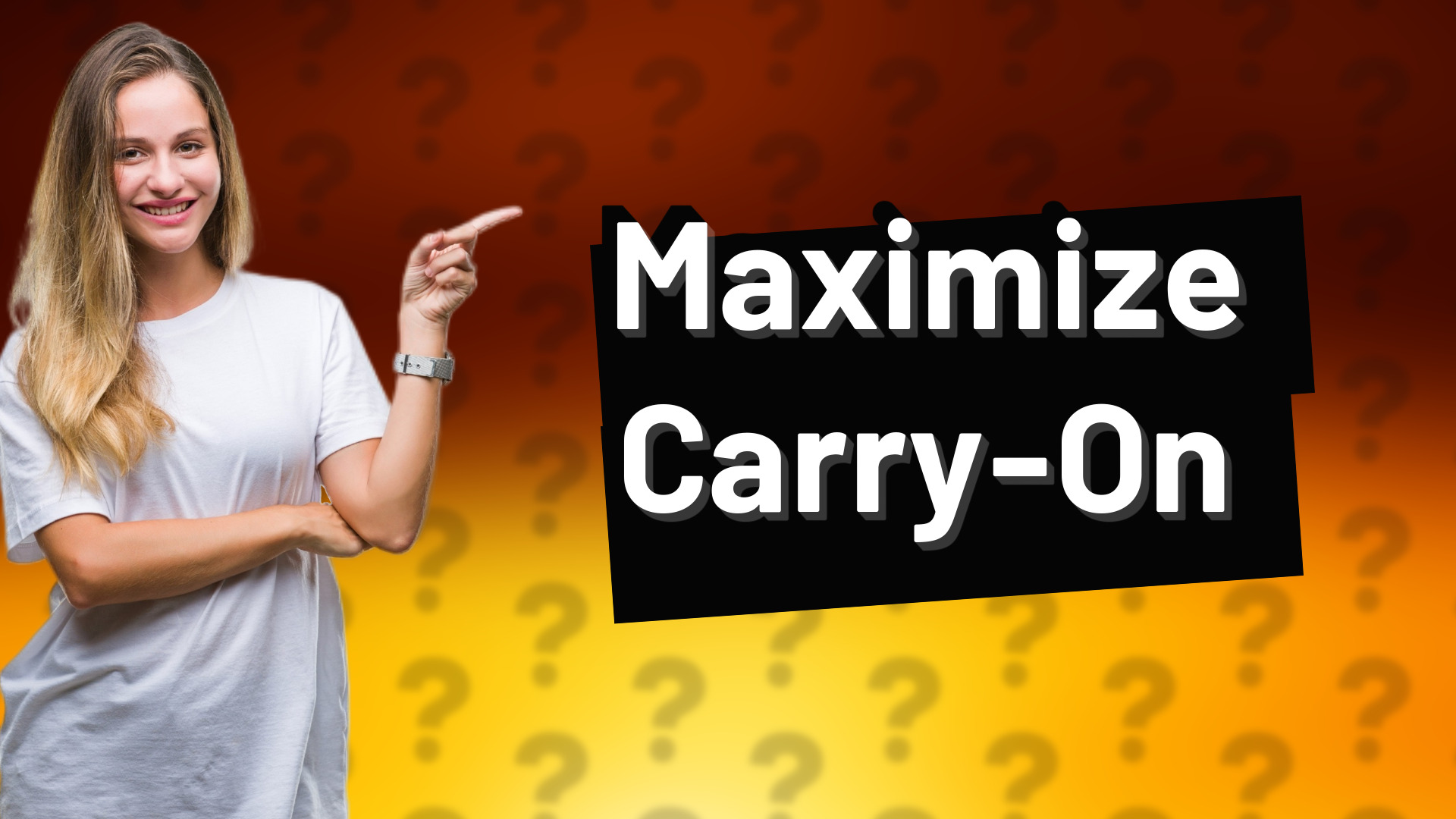 Maximize Carry-On