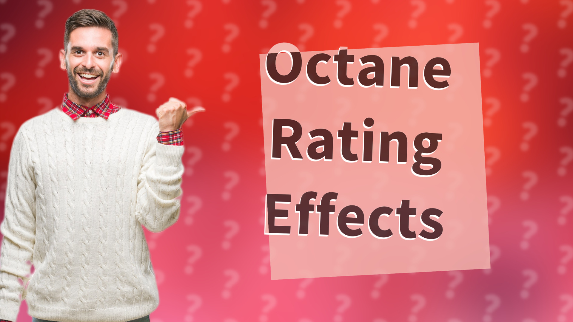 Octane Rating Effects