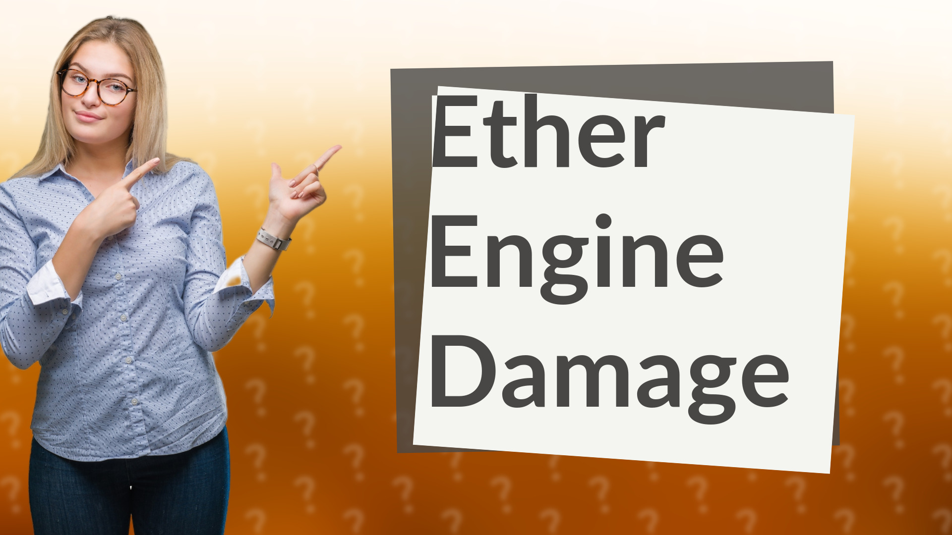 Ether Engine Damage