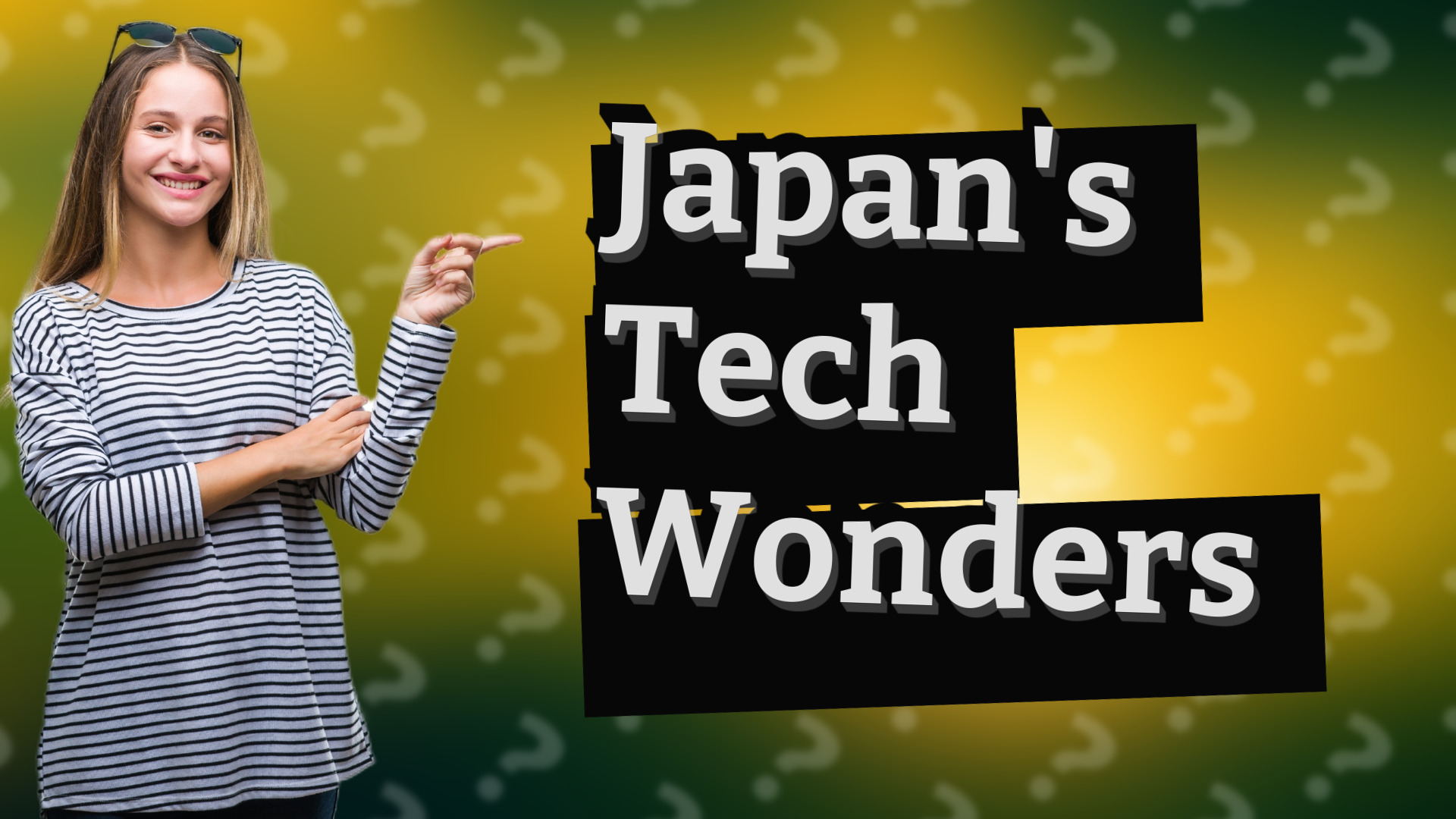 Japan's Tech Wonders