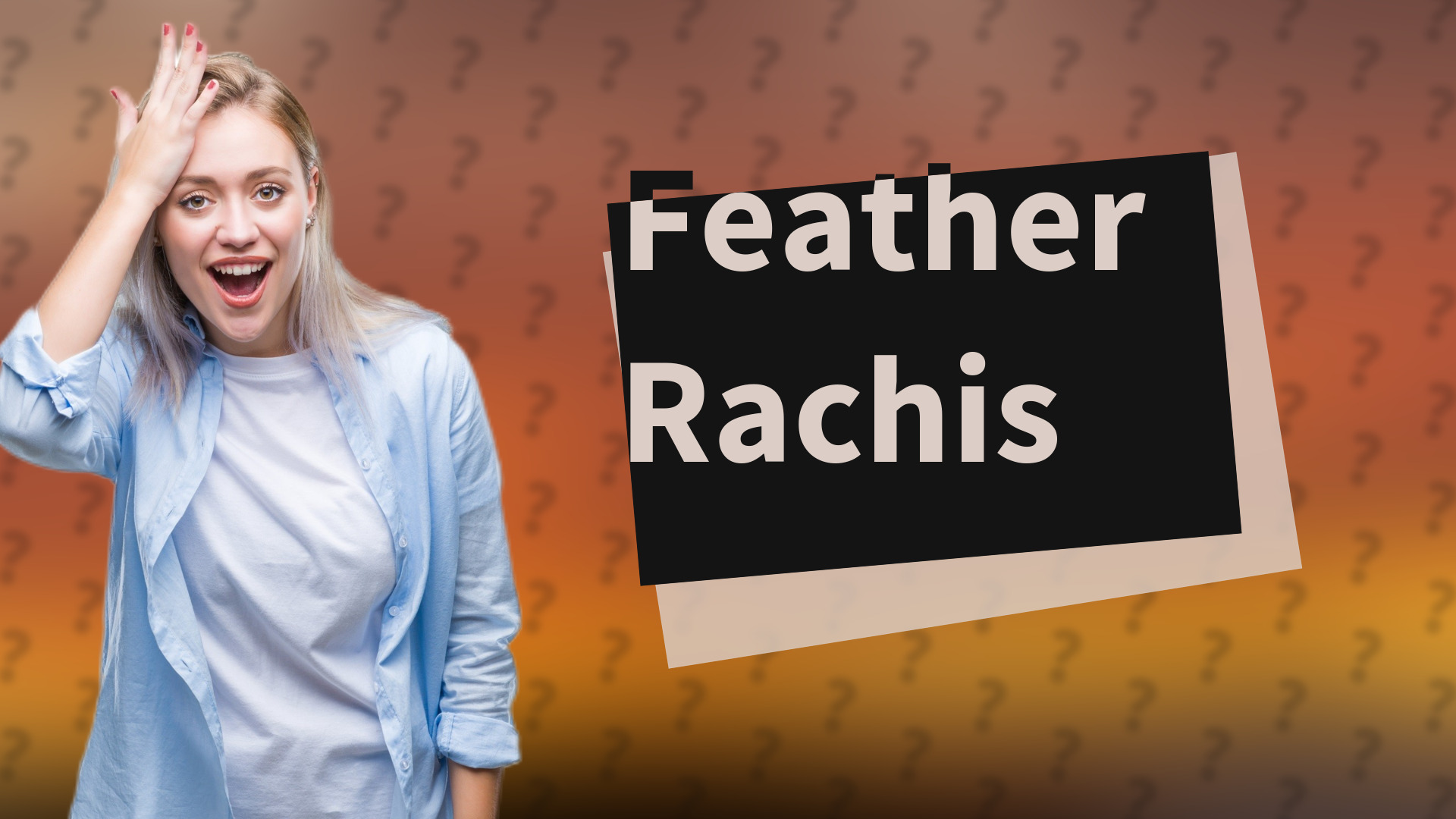 Feather Rachis