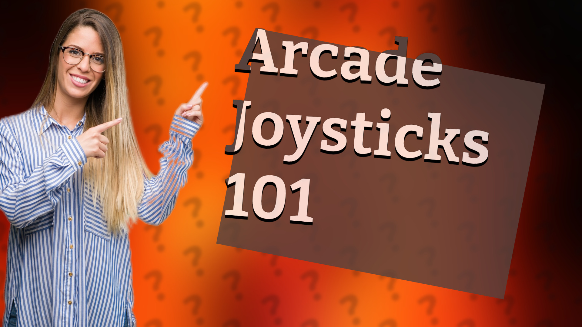 Arcade Joysticks 101