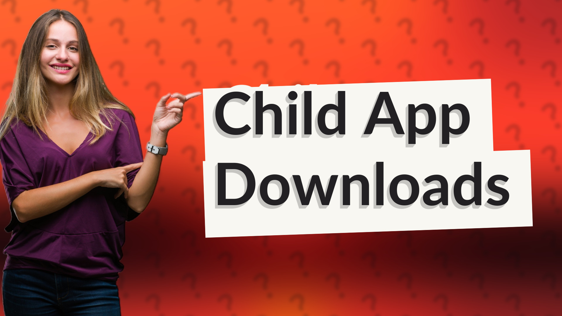 Child App Downloads