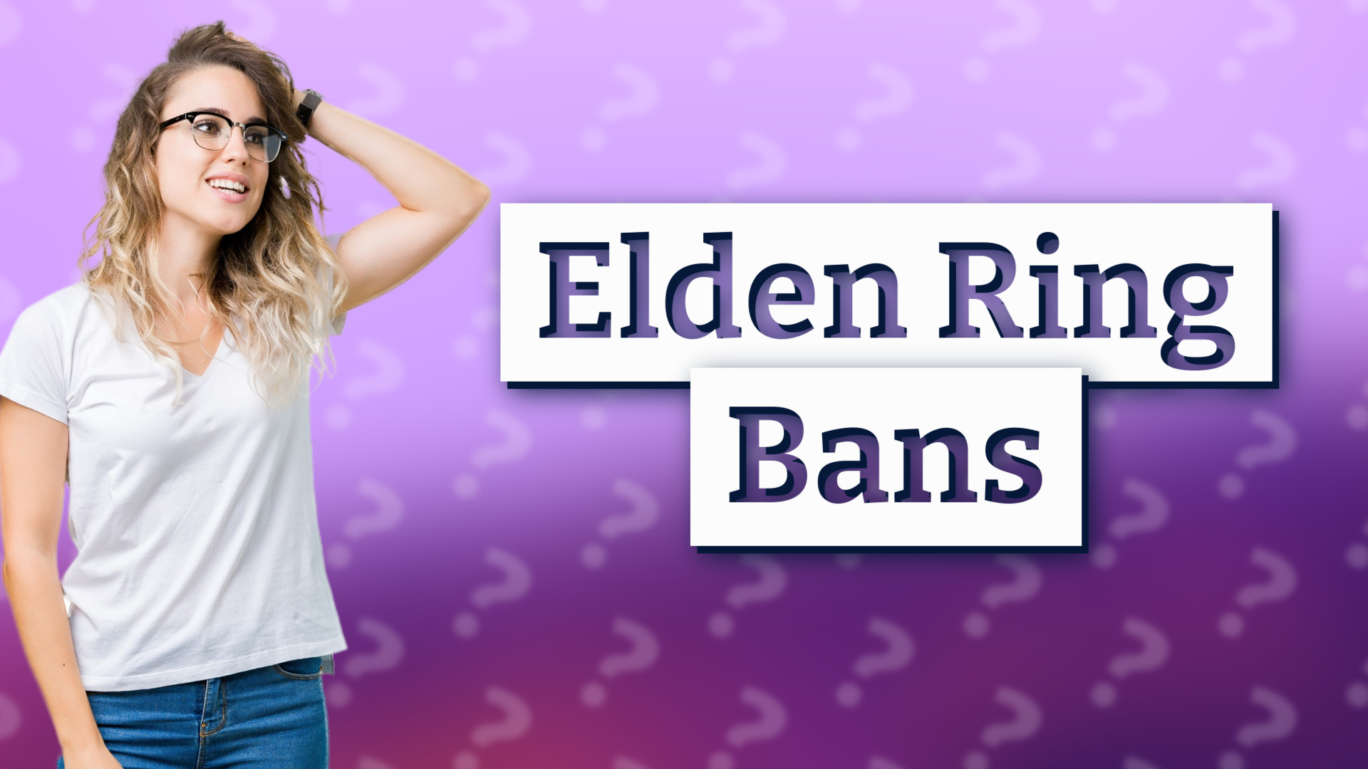 Elden Ring Bans